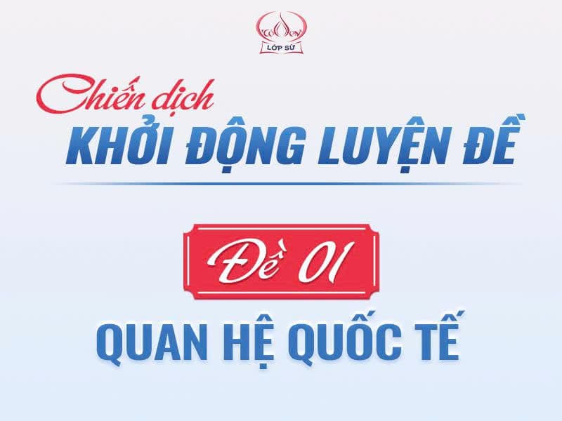 ĐTTT - ĐỀ 1: QUAN HỆ QUỐC TẾ