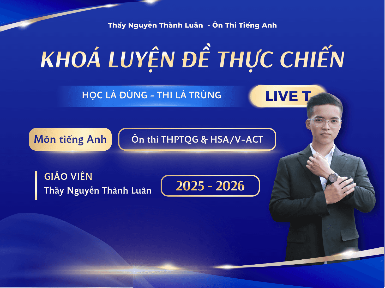 LIVE T - LUYỆN ĐỀ TIẾNG ANH 2K8 - NTL