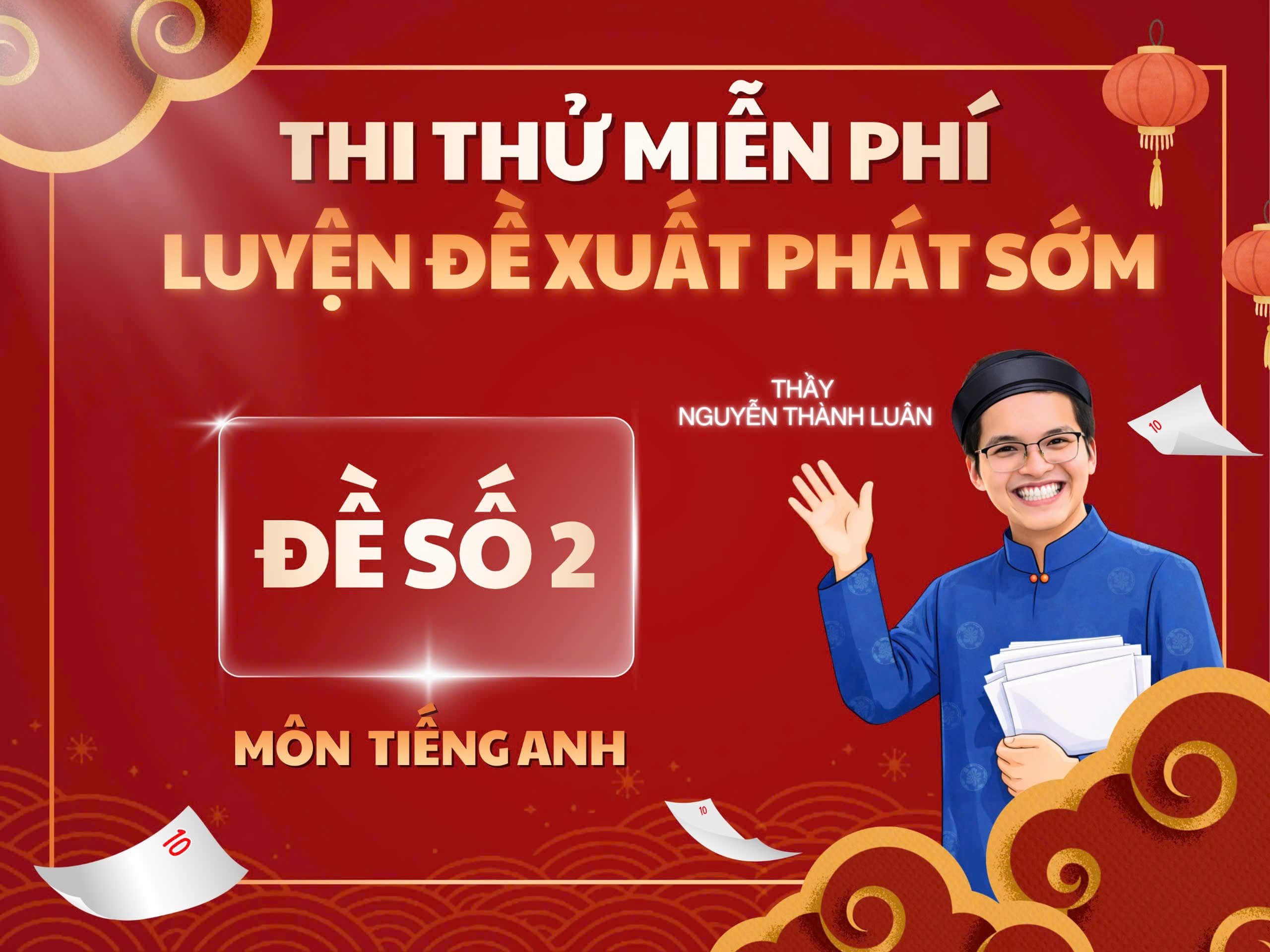 ĐTTT - ĐỀ THI THỬ THPT - TIẾNG ANH ĐỀ SỐ 02
