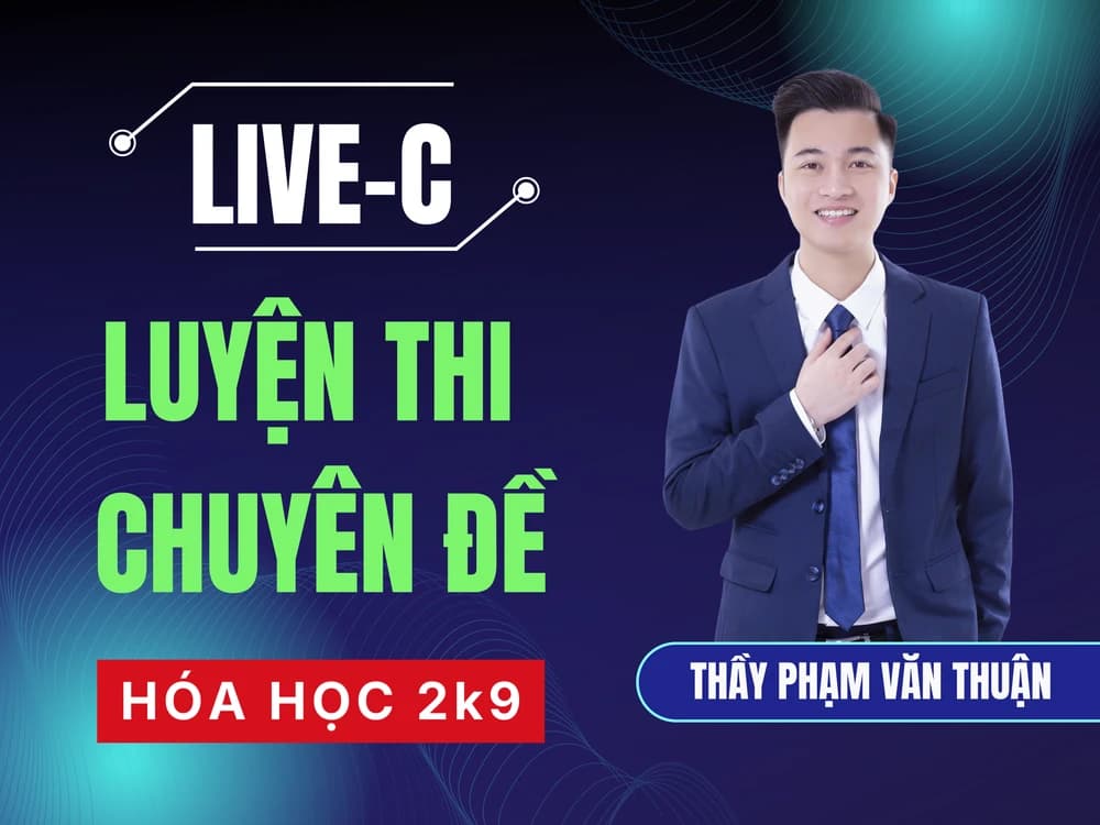 LIVE C - Luyện Thi Chuyên Đề - Hoá 2K9 - PVT